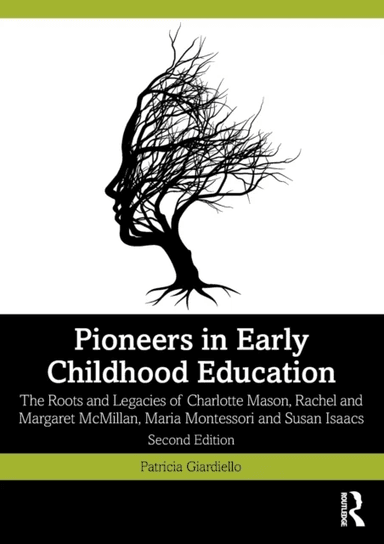 Pioneers in Early Childhood Education av Patricia Giardiello