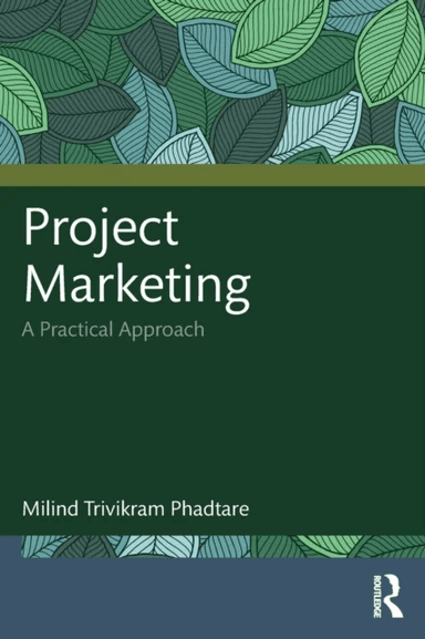 Project Marketing av Milind Trivikram (Senior Professor NICMAR Pune) Phadtare