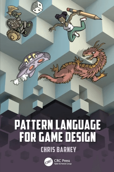 Pattern Language for Game Design av Christopher Barney