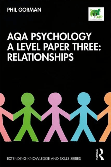 AQA Psychology A Level Paper Three: Relationships av Phil Gorman