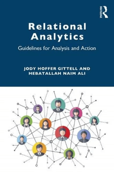Relational Analytics av Jody Hoffer Gittell, Hebatallah Naim Ali