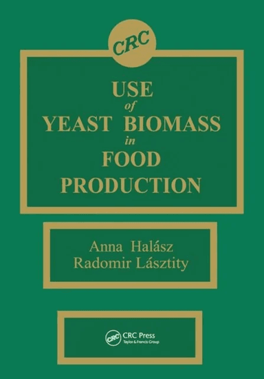 Use of Yeast Biomass in Food Production av Anna (Budapest Hungary) Halasz, Radomir (Technical University) Lasztity