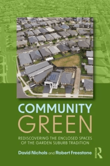 Community Green av David Nichols, Robert (University of New South Wales Australia) Freestone