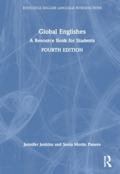 Global Englishes av Jennifer Jenkins, Sonia Moran Panero