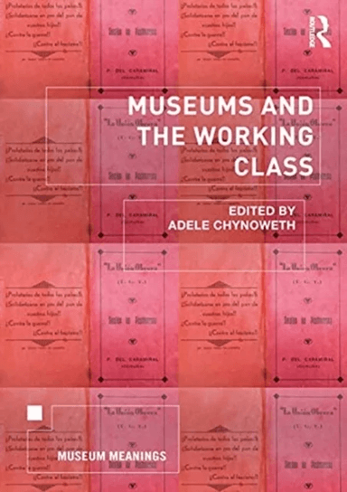 Museums and the Working Class