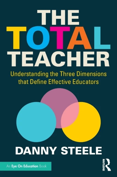 The Total Teacher av Danny Steele