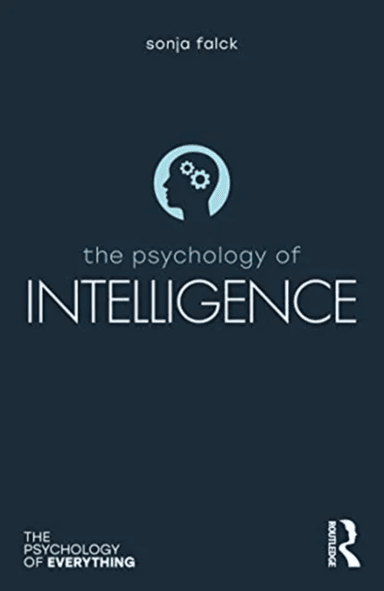 The Psychology of Intelligence av Sonja Falck