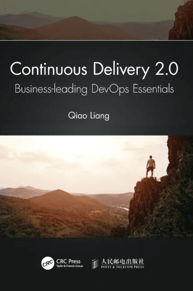 Continuous Delivery 2.0 av Qiao Liang