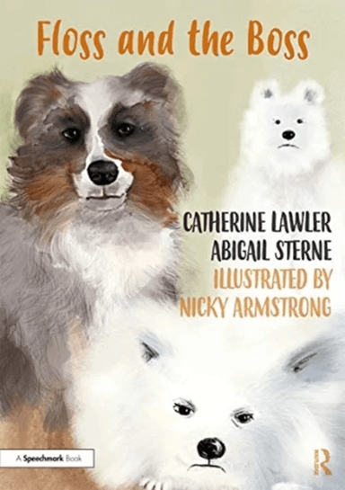 Floss and the Boss av Catherine Lawler, Abigail Sterne, Nicky Armstrong