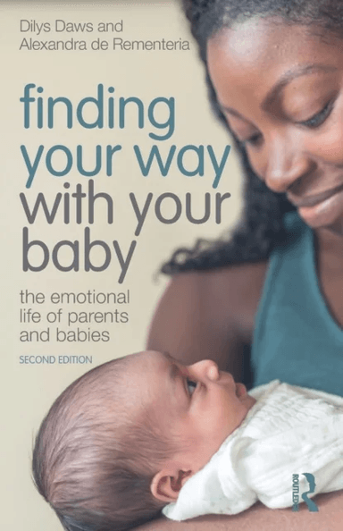 Finding Your Way with Your Baby av Dilys Daws, Alexandra de Rementeria