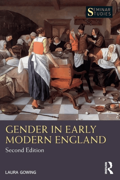 Gender in Early Modern England av Laura Gowing