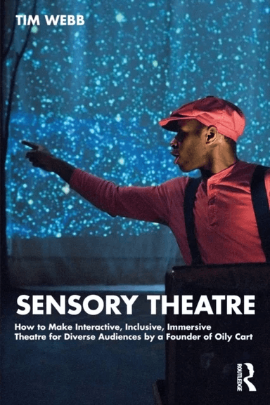 Sensory Theatre av Tim Webb