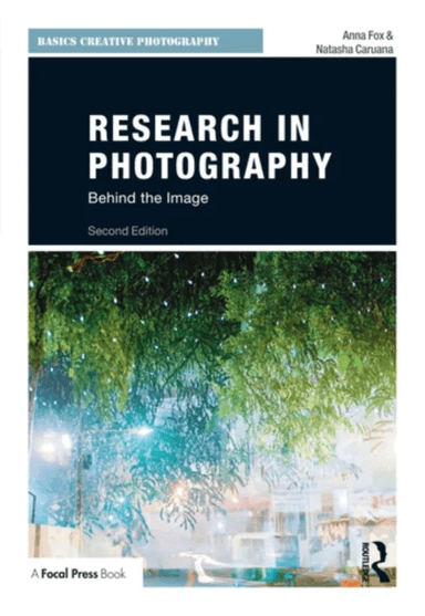 Research in Photography av Anna Fox, Natasha Caruana