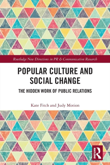 Popular Culture and Social Change av Kate (Murdoch University Australia) Fitch, Judy Motion