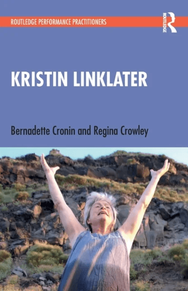 Kristin Linklater av Bernadette Cronin, Regina Crowley
