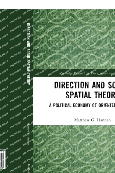 Direction and Socio-spatial Theory av Matthew Hannah