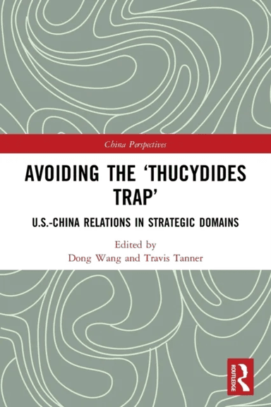 Avoiding the ¿Thucydides Trap¿