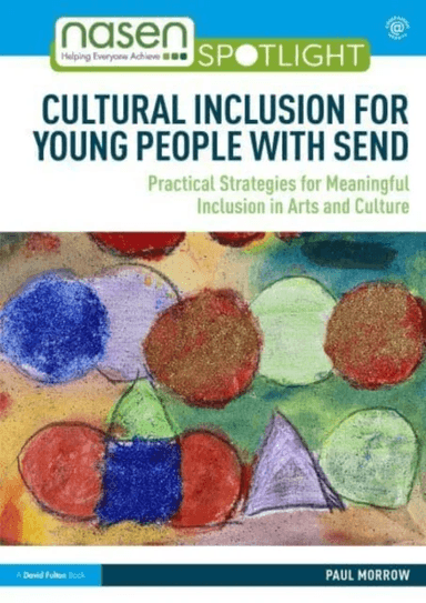 Cultural Inclusion for Young People with SEND av Paul (Westminster Special Schools UK) Morrow