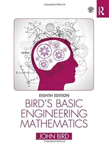 Bird's Basic Engineering Mathematics av John (Defence College of Technical Training  Bird