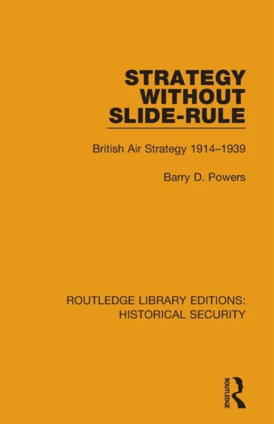 Strategy Without Slide-Rule av Barry D. Powers