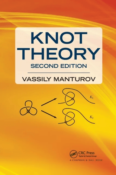 Knot Theory av Vassily Olegovich (Moscow State University Russia) Manturov