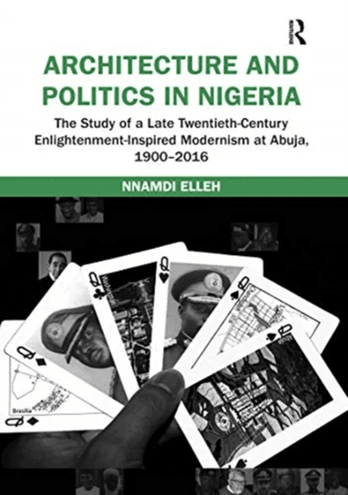 Architecture and Politics in Nigeria av Nnamdi Elleh