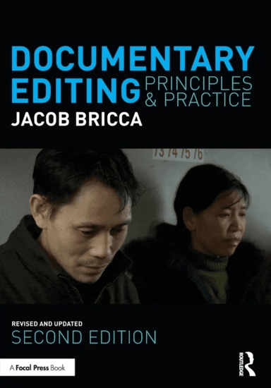 Documentary Editing av ACE Jacob Bricca