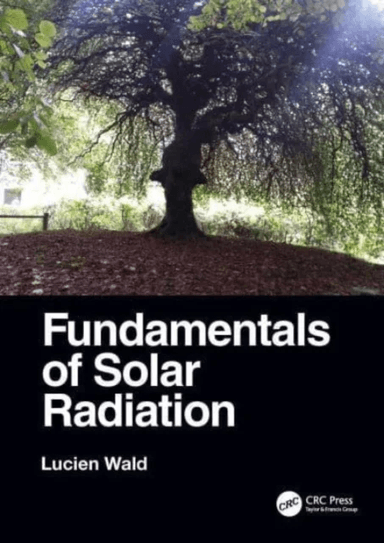 Fundamentals of Solar Radiation av Lucien Wald