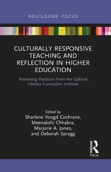 Culturally Responsive Teaching and Reflection in Higher Education