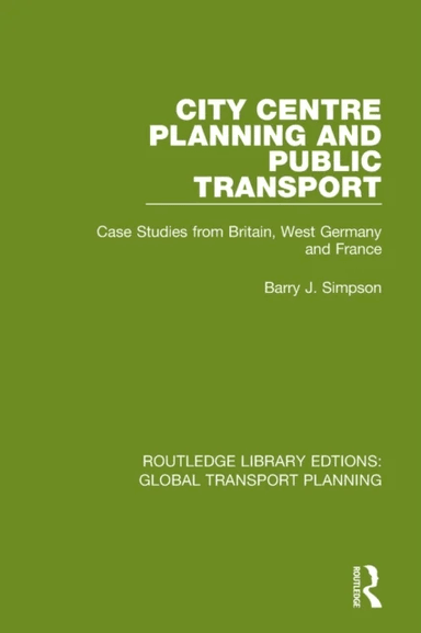 City Centre Planning and Public Transport av Barry J. Simpson