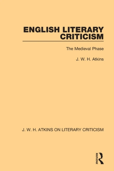 English Literary Criticism av J. W. H. Atkins