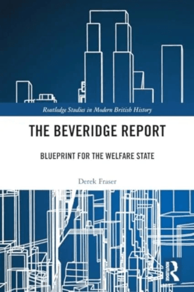 The Beveridge Report av Derek Fraser