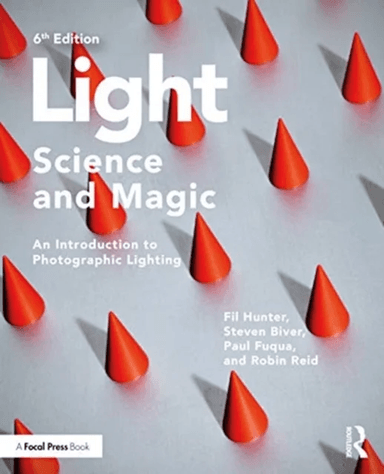 Light ¿ Science &amp; Magic av Fil Hunter, Steven Biver, Paul Fuqua, Robin (Professional Photographer Robin Reid Photography USA) Reid