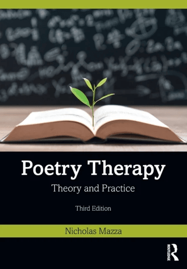 Poetry Therapy av Nicholas (Florida State University USA) Mazza