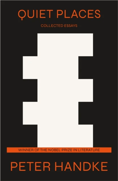 Quiet Places av Peter Handke