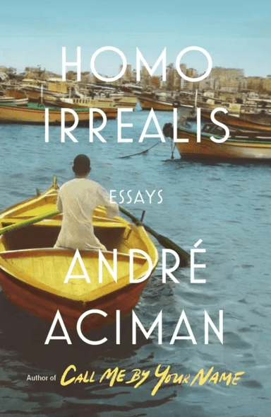 Homo Irrealis av André Aciman