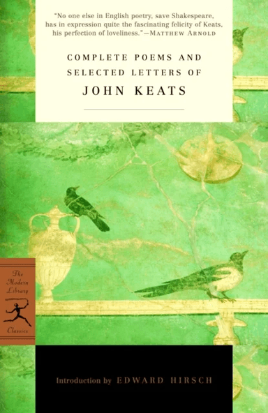 Complete Poems and Selected Letters of John Keats av John Keats