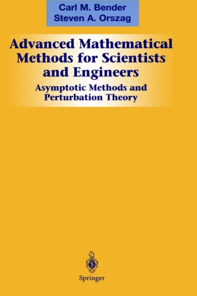 Advanced Mathematical Methods for Scientists and Engineers I av Carl M. Bender, Steven A. Orszag