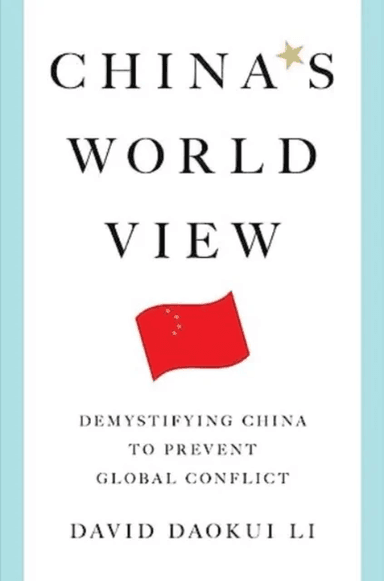 China's World View av David Daokui Li