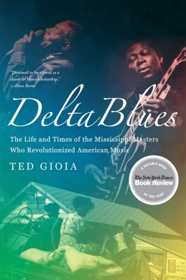 Delta Blues av Ted Gioia
