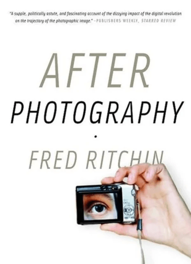 After Photography av Fred Ritchin