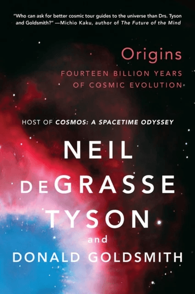 Origins av Neil (American Museum of Natural History) deGrasse Tyson, Donald Goldsmith