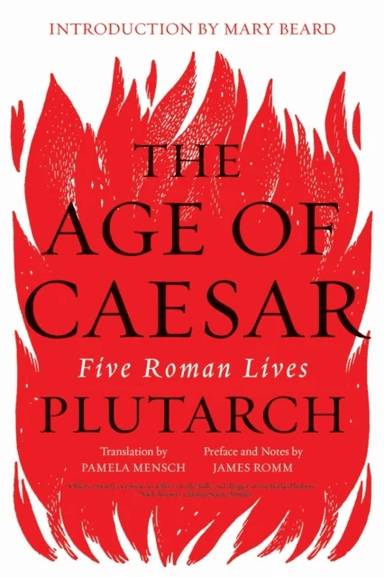 The Age of Caesar av Plutarch