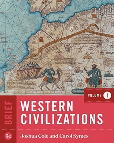 Western Civilizations av Joshua (University of Michigan Ann Arbor) Cole, Carol (University of Illinois Urbana-Champaign) Symes