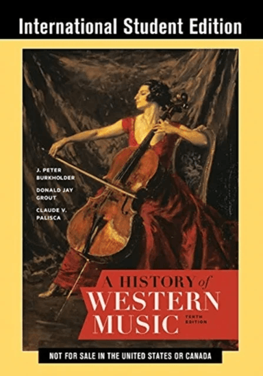 A History of Western Music av J. Peter (Indiana University) Burkholder, Donald Jay (late of Cornell University) Grout, Claude V. (late of Yale Univers
