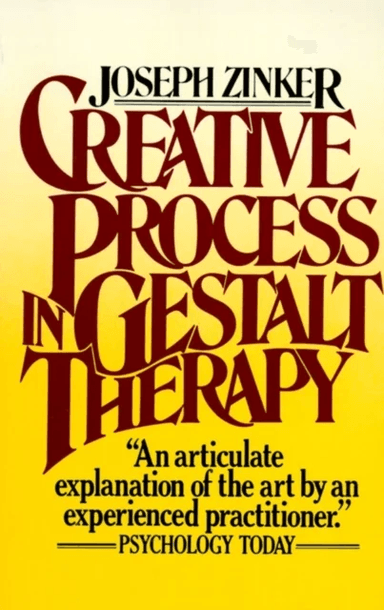 Creative Process in Gestalt Therapy av Joseph Zinker
