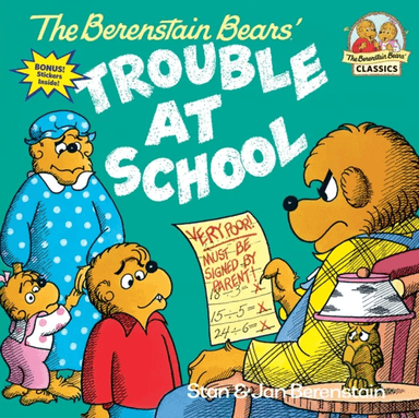The Berenstain Bears and the Trouble at School av Stan Berenstain, Jan Berenstain