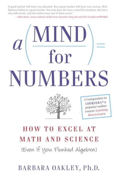 A Mind for Numbers av Barbara (Barbara Oakley) Oakley