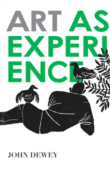Art as Experience av John Dewey