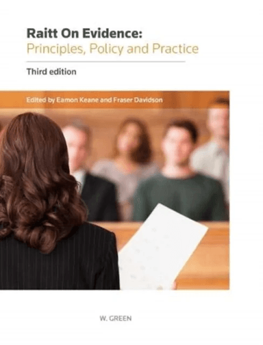 Raitt on Evidence: Principles, Policy and Practice av Eamon Keane, Fraser Davidson